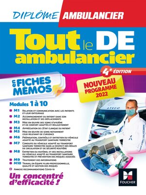 cover image of Tout le DE Ambulancier--Nouveau programme--DEA--Modules 1 à 10 en fiches mémos--Révision 4e éd